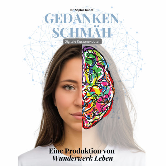 Gedankenschmäh - Digitale Kurzanekdoten